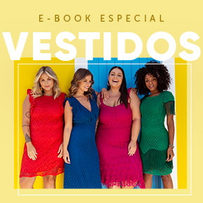 E-book Especial Vestidos: 4 lindas peças em crochê!