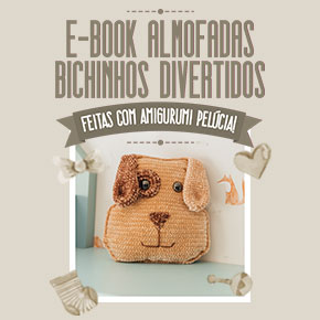 E-book Almofadas Bichinhos Divertidos: 8 receitas criativas!